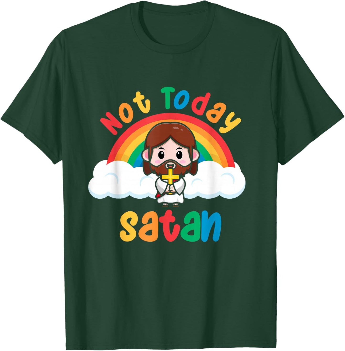 Rainbow Jesus Not Today Satan T-Shirt - T-Shirt | Forest