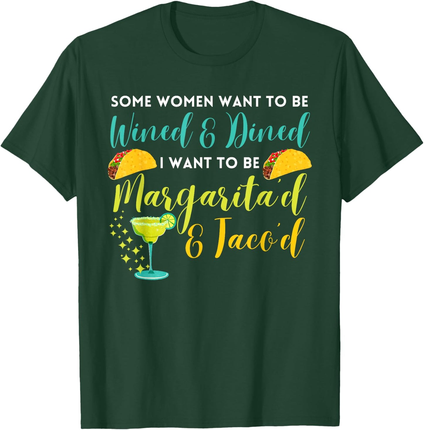 Margaritas and Tacos Funny Sarcastic Tequila T-Shirt - T-Shirt | Forest