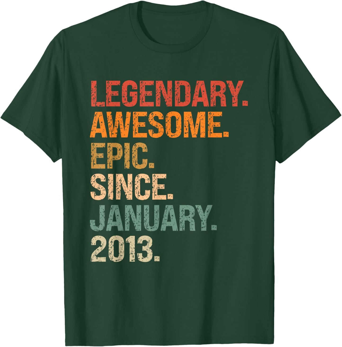 Legendary Awesome Epic Since January 2013 12th Birthday Gift T-Shirt - T-Shirt | Forest