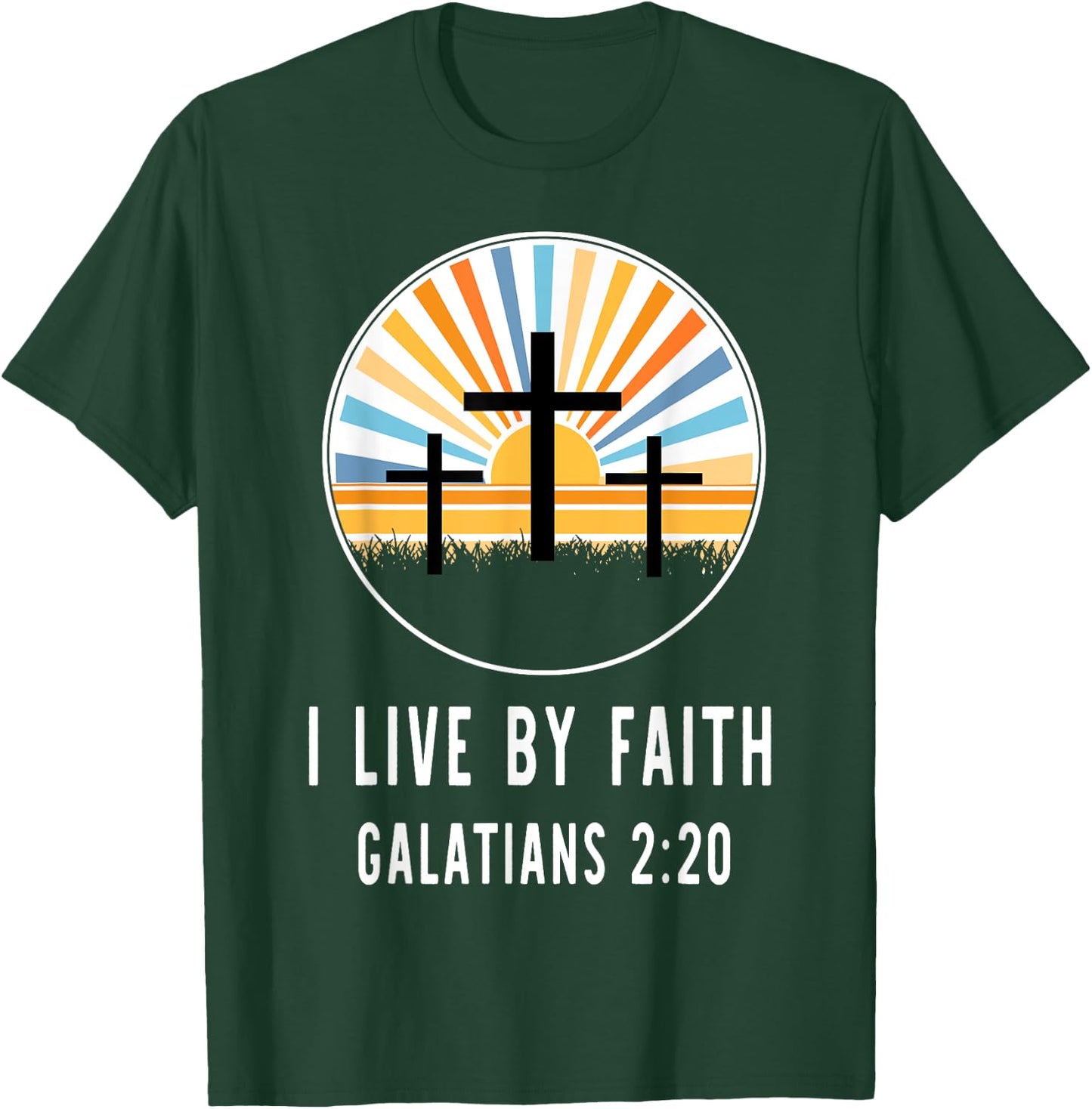 I Live Faith Galatians 2 20 T-Shirt - T-Shirt | Forest