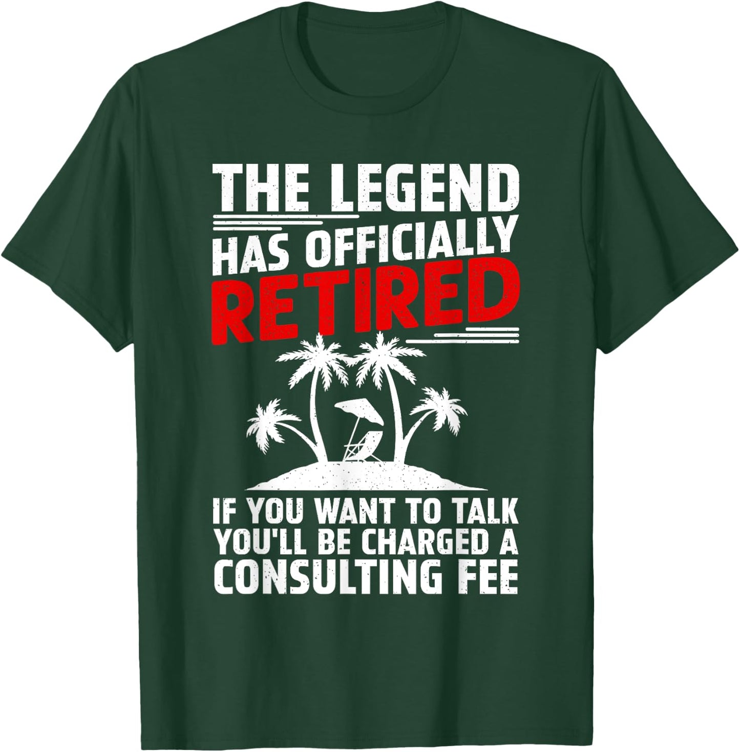 Funny Retired Design Women Retire Retired Retirement T-Shirt - T-Shirt | Forest
