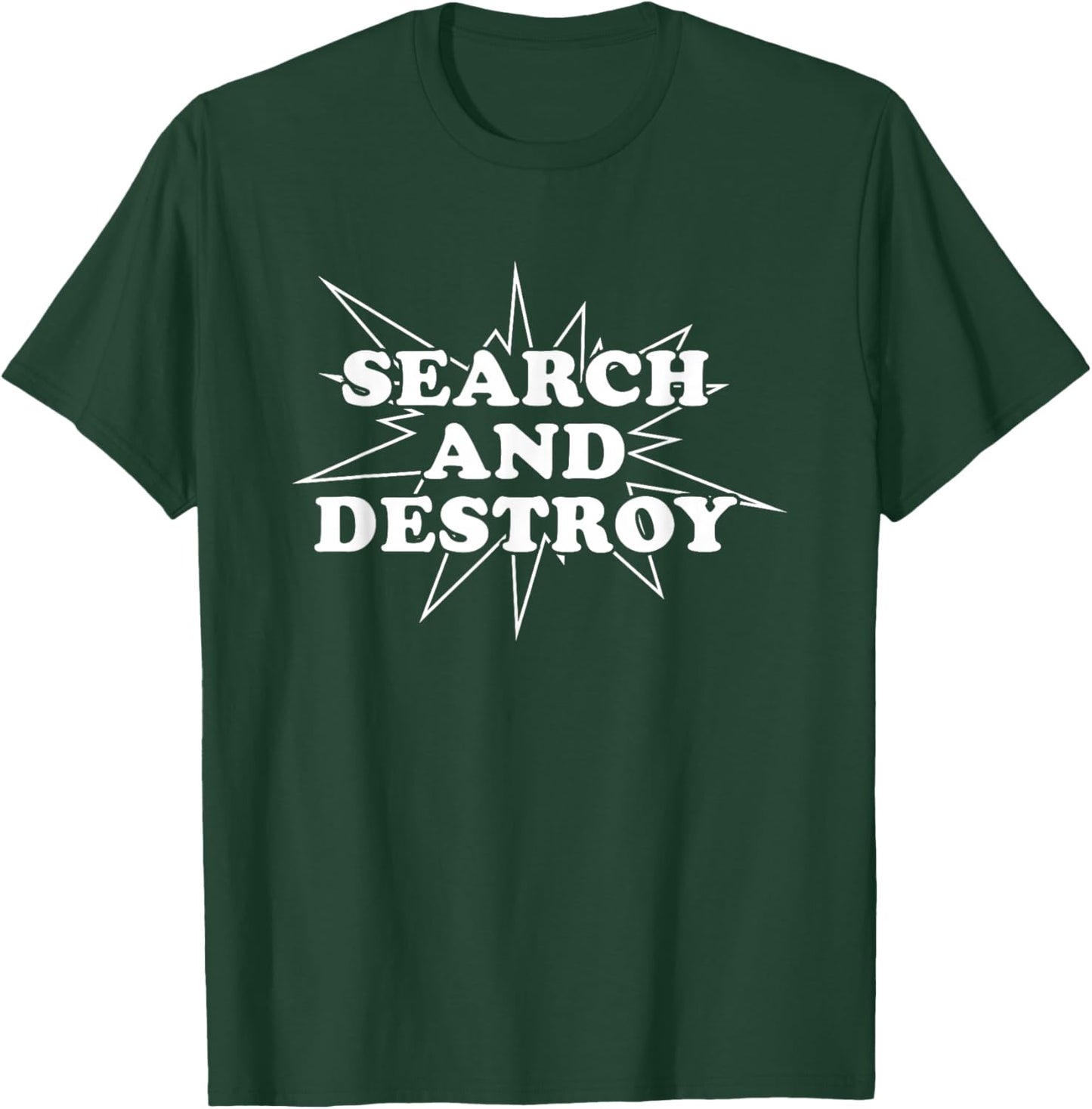 Search And Destroy Apparel T-Shirt - T-Shirt | Forest