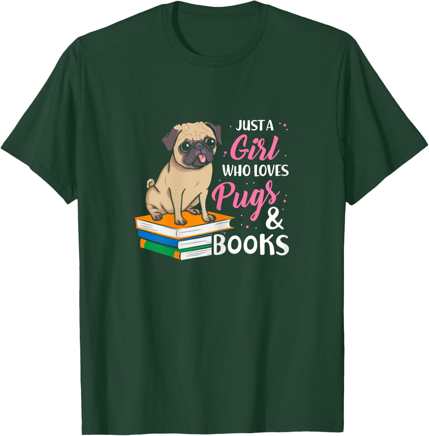 Just A Girl Who Loves Pugs And Books Animal Book T-Shirt - T-Shirt | Forest