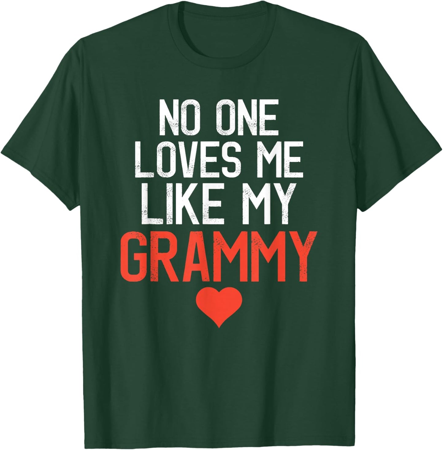 No One Loves Me Like My Grammy Mother's Day Birthday Party T-Shirt - T-Shirt | Forest