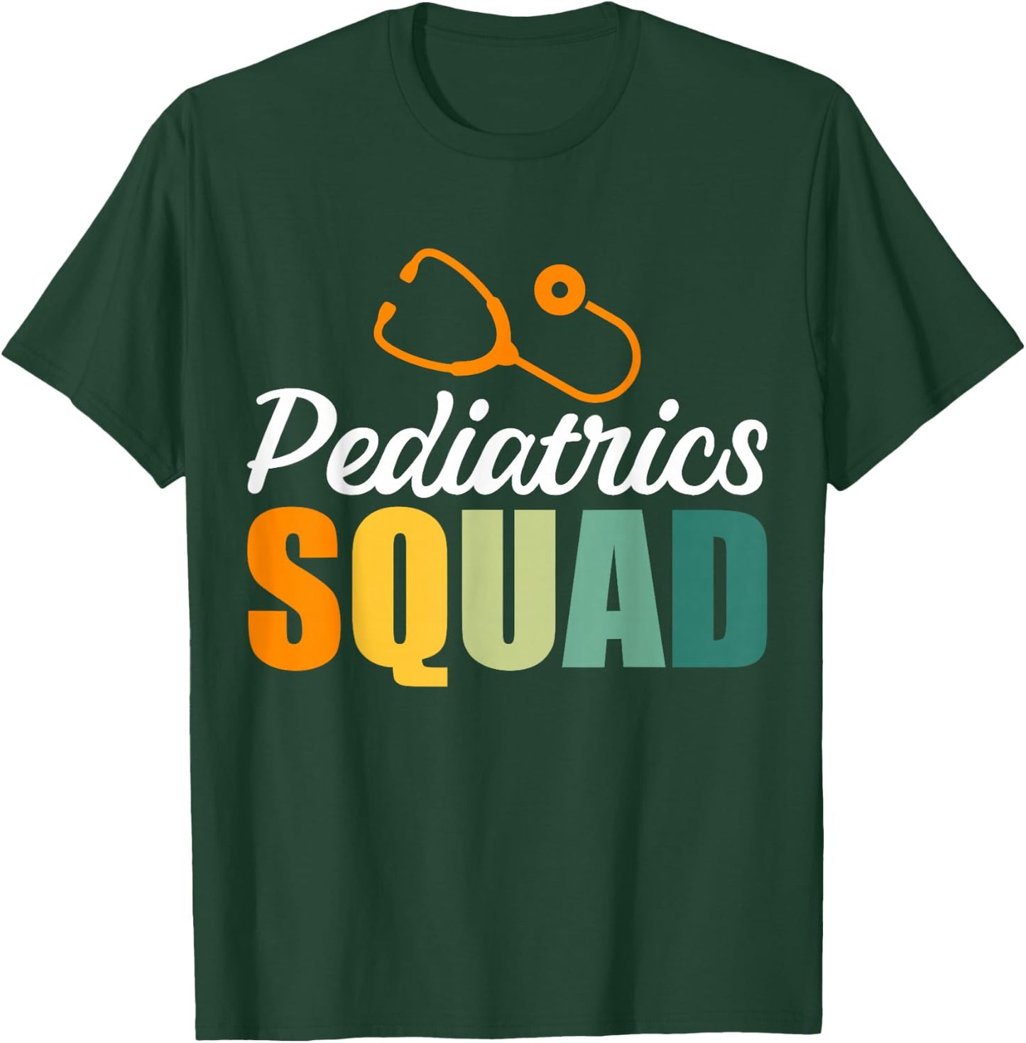 Pediatrics Squad T-Shirt - T-Shirt | Forest