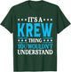 It's A Krew Thing Personal Name Funny Krew T-Shirt - T-Shirt | Forest
