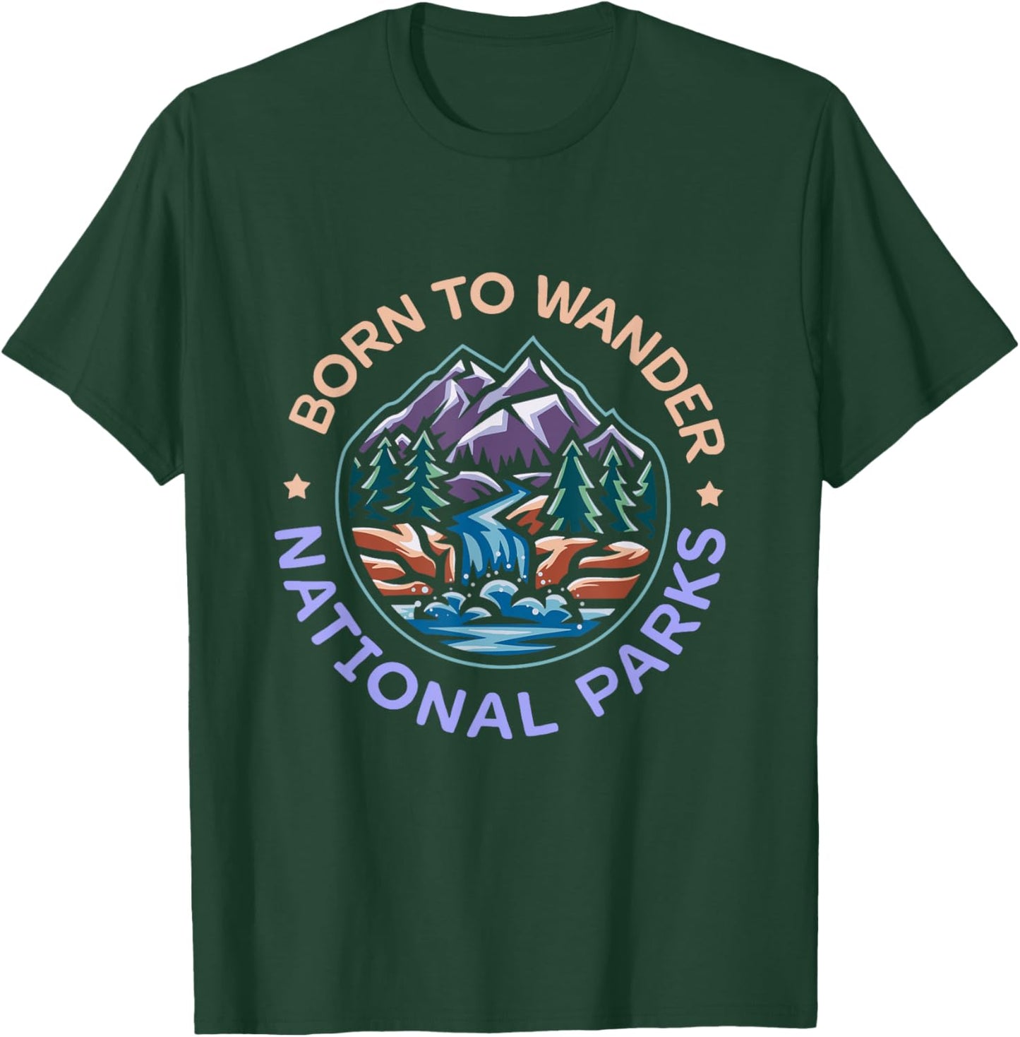Born To Wander National Parks T-Shirt - T-Shirt | Forest