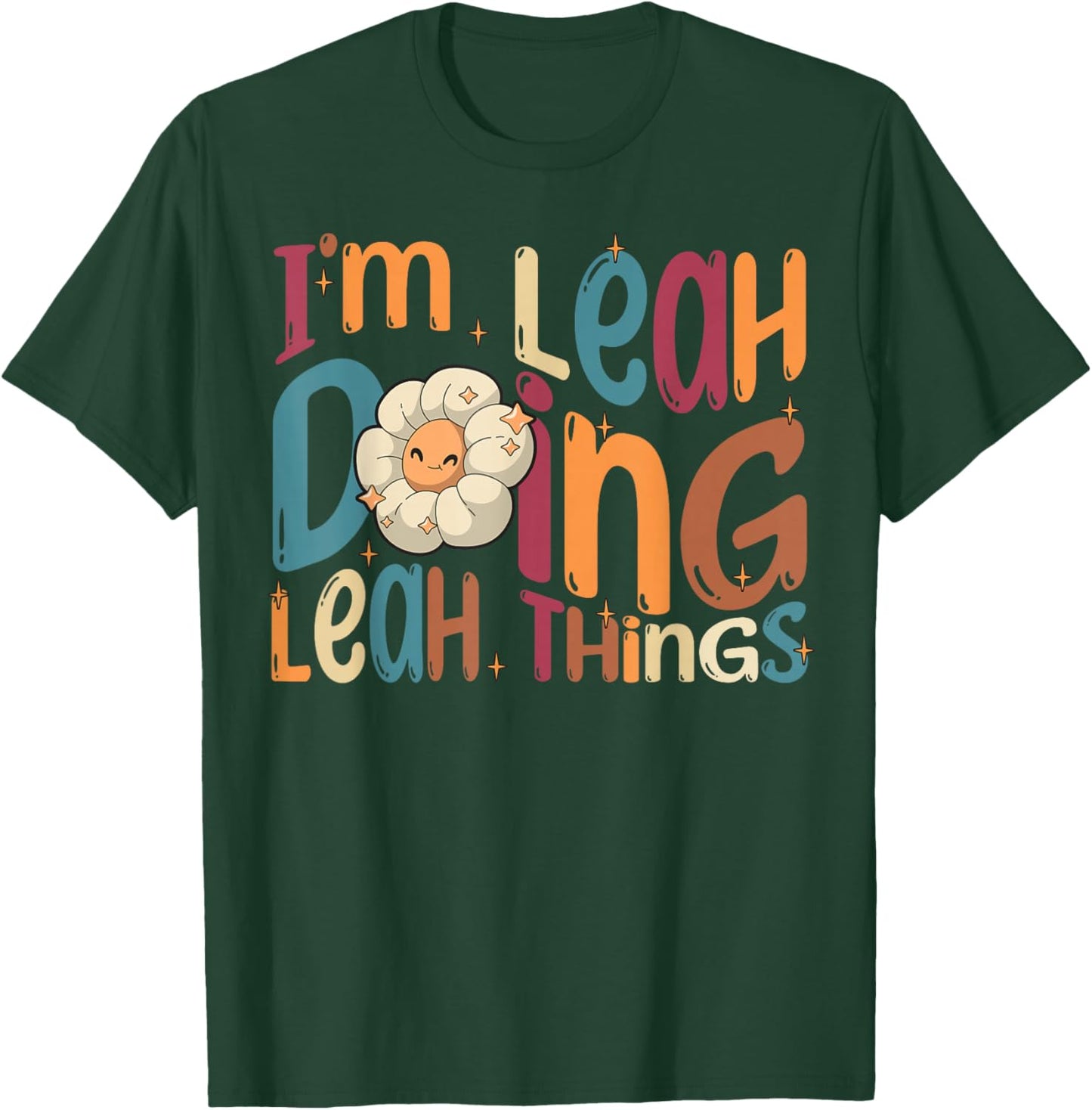 I'm Leah Doing Leah Things, Funny Groovy Retro Leah T-Shirt - T-Shirt | Forest