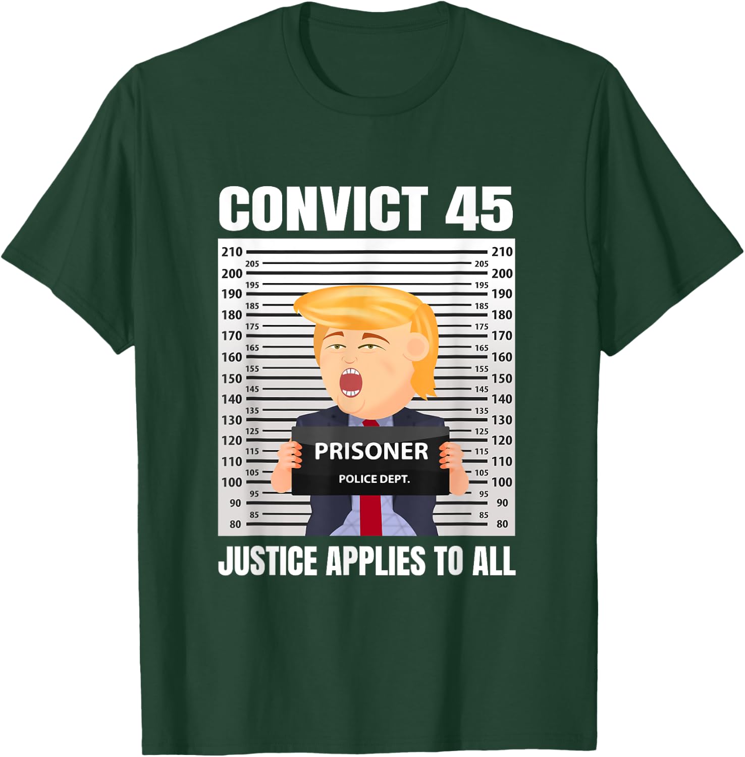 Convict 45 No One Is Above The Law T-Shirt - T-Shirt | Forest
