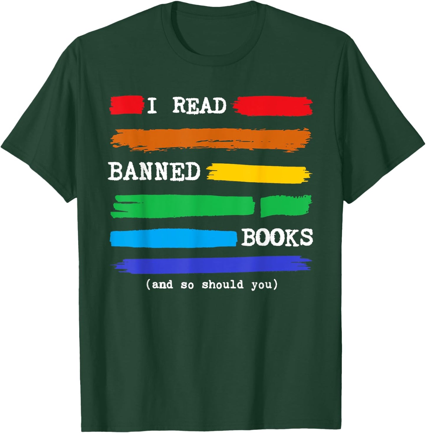 I Read Banned Books Colorful National Librarian Week Gift T-Shirt - T-Shirt | Forest