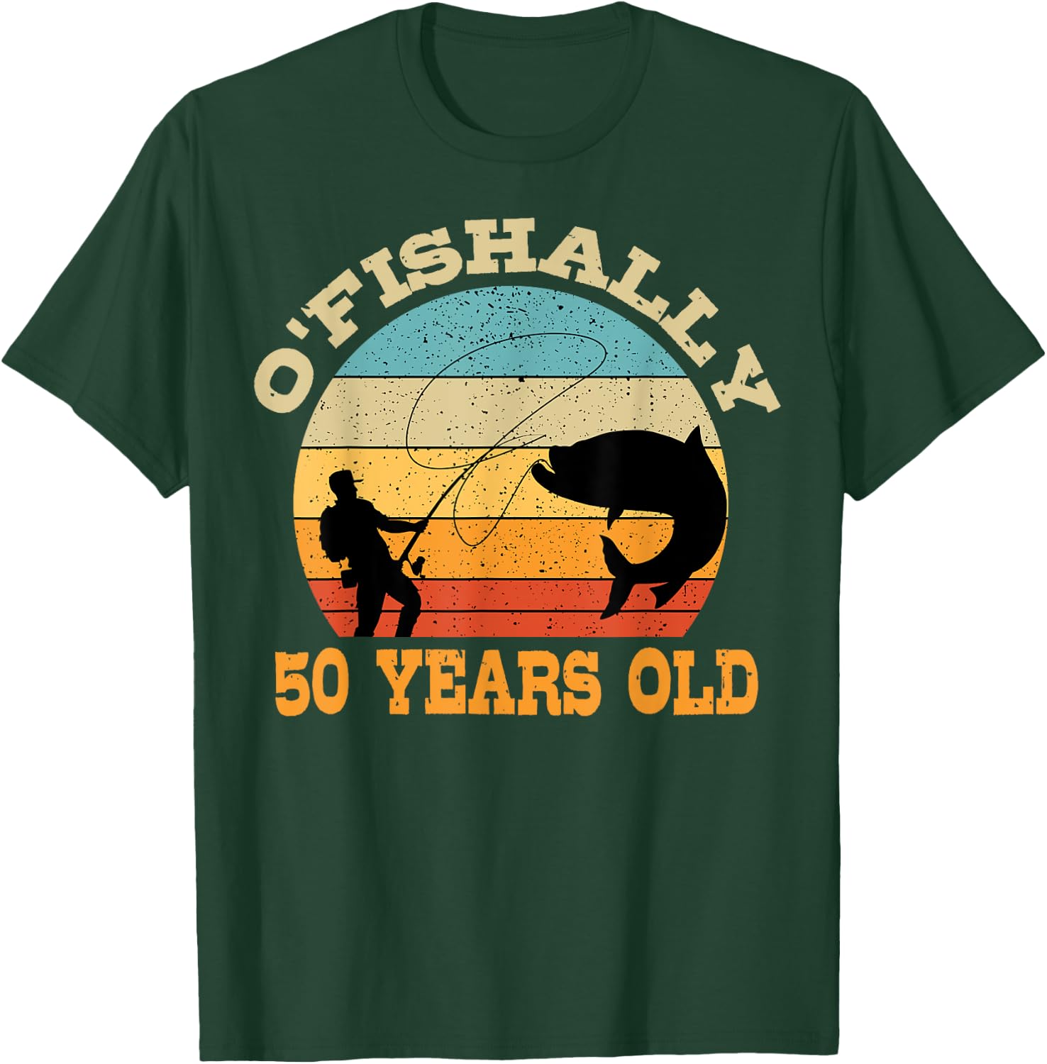 O'Fishally 50 Years Old Fishing Birthday Theme Party 50th T-Shirt - T-Shirt | Forest