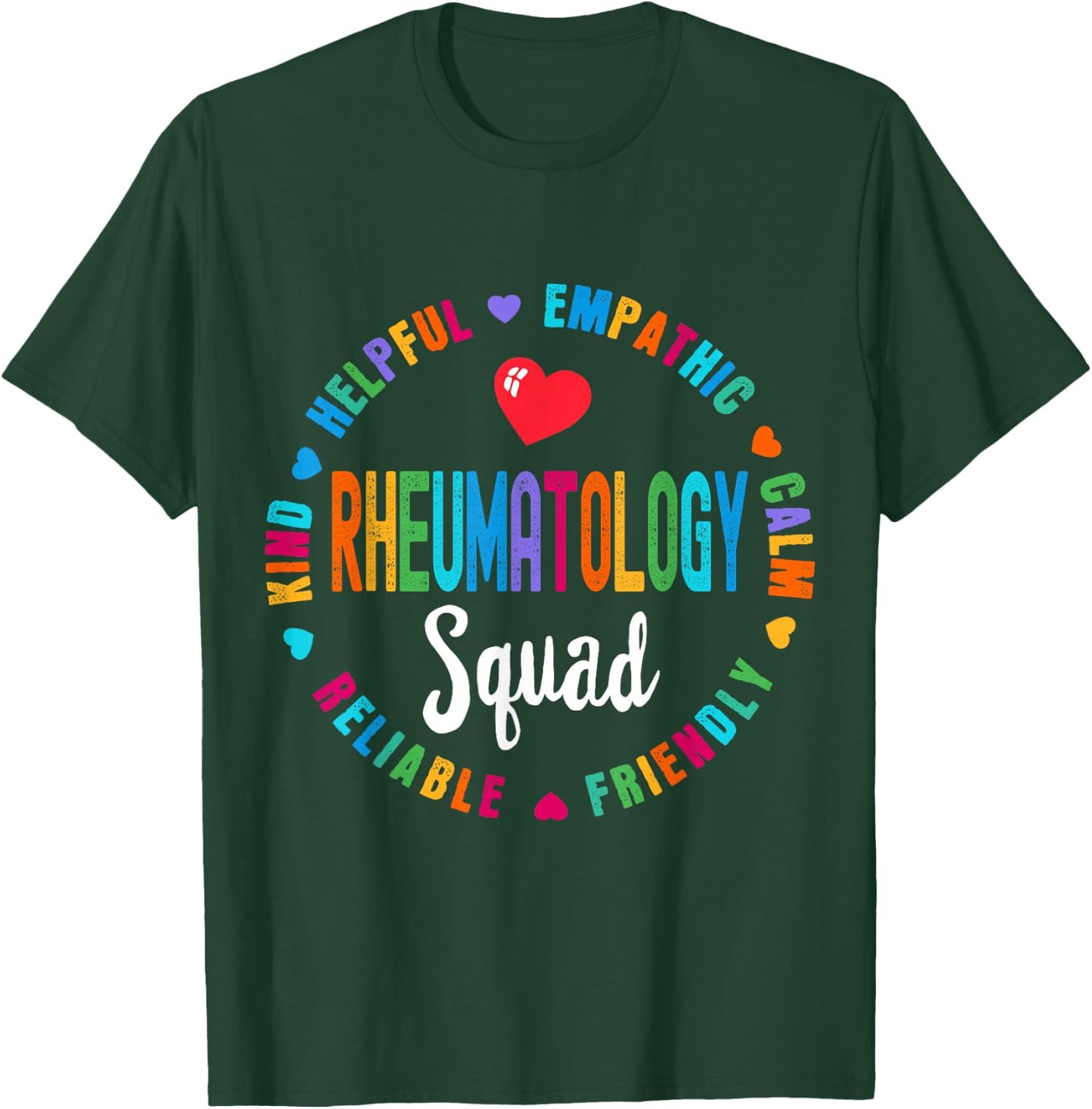 Rheumatology Squad Nurse Team Registered Nursing T-Shirt - T-Shirt | Forest