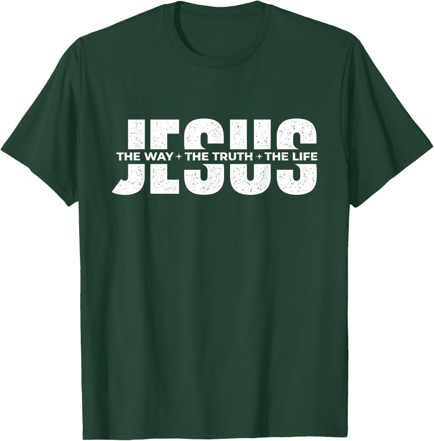 Jesus The Way The Truth The Life - Christian Faith Bible T-Shirt - T-Shirt | Forest