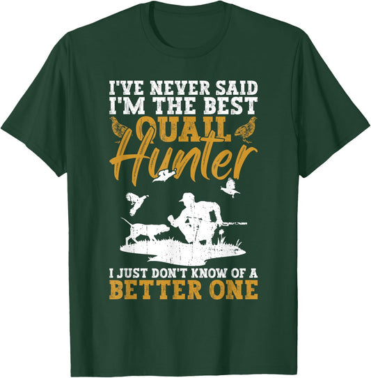 Quail Hunter And Upland Hunting T-Shirt - T-Shirt | Forest