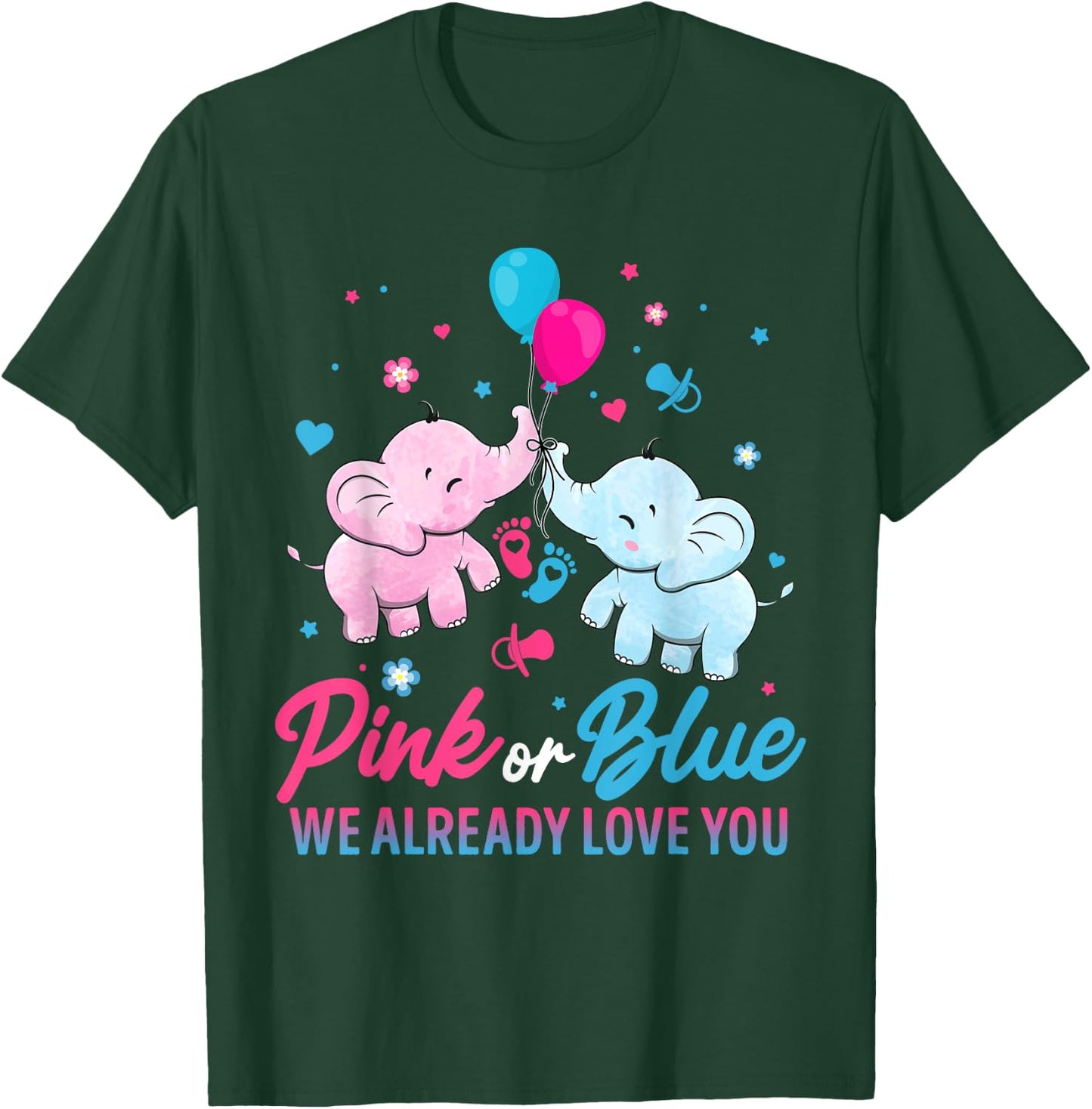 Pink Or Blue We Already Love You Elephant Gender Reveal T-Shirt - T-Shirt | Forest