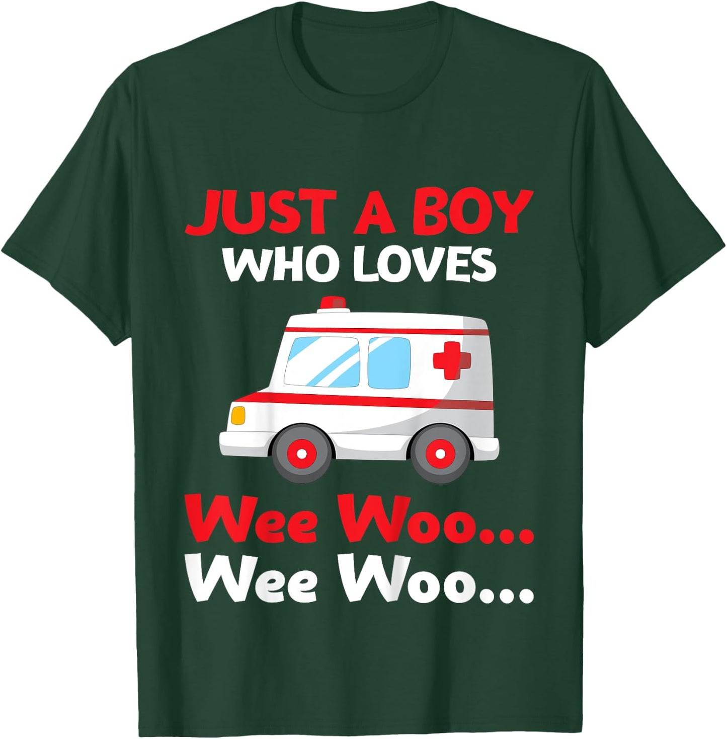 Kids Just A Boy Who Loves Wee Woo Wee Woo Toys Lover Son Grandson T-Shirt - T-Shirt | Forest