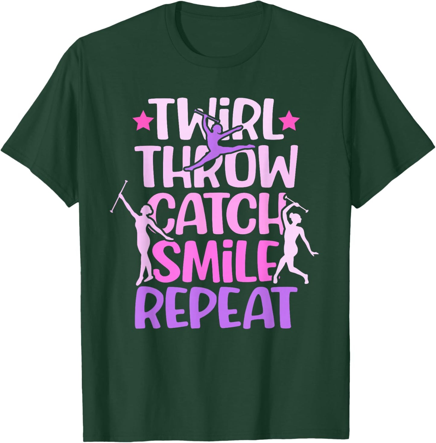 Twirler Majorettes Twirl Throw Catch Smile Baton Twirling T-Shirt - T-Shirt | Forest