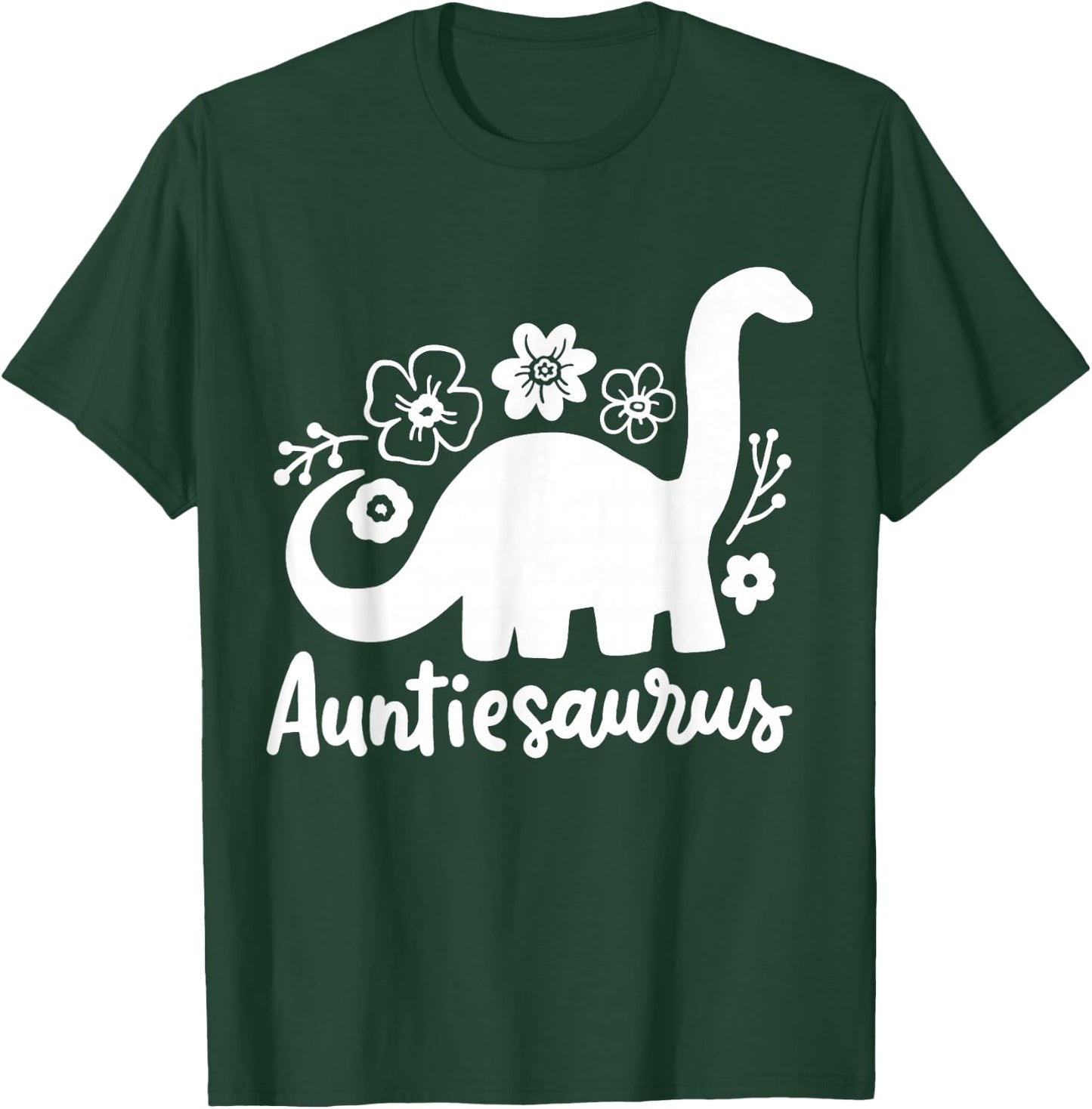 Auntie Aunt Auntiesaurus T-Shirt - T-Shirt | Forest