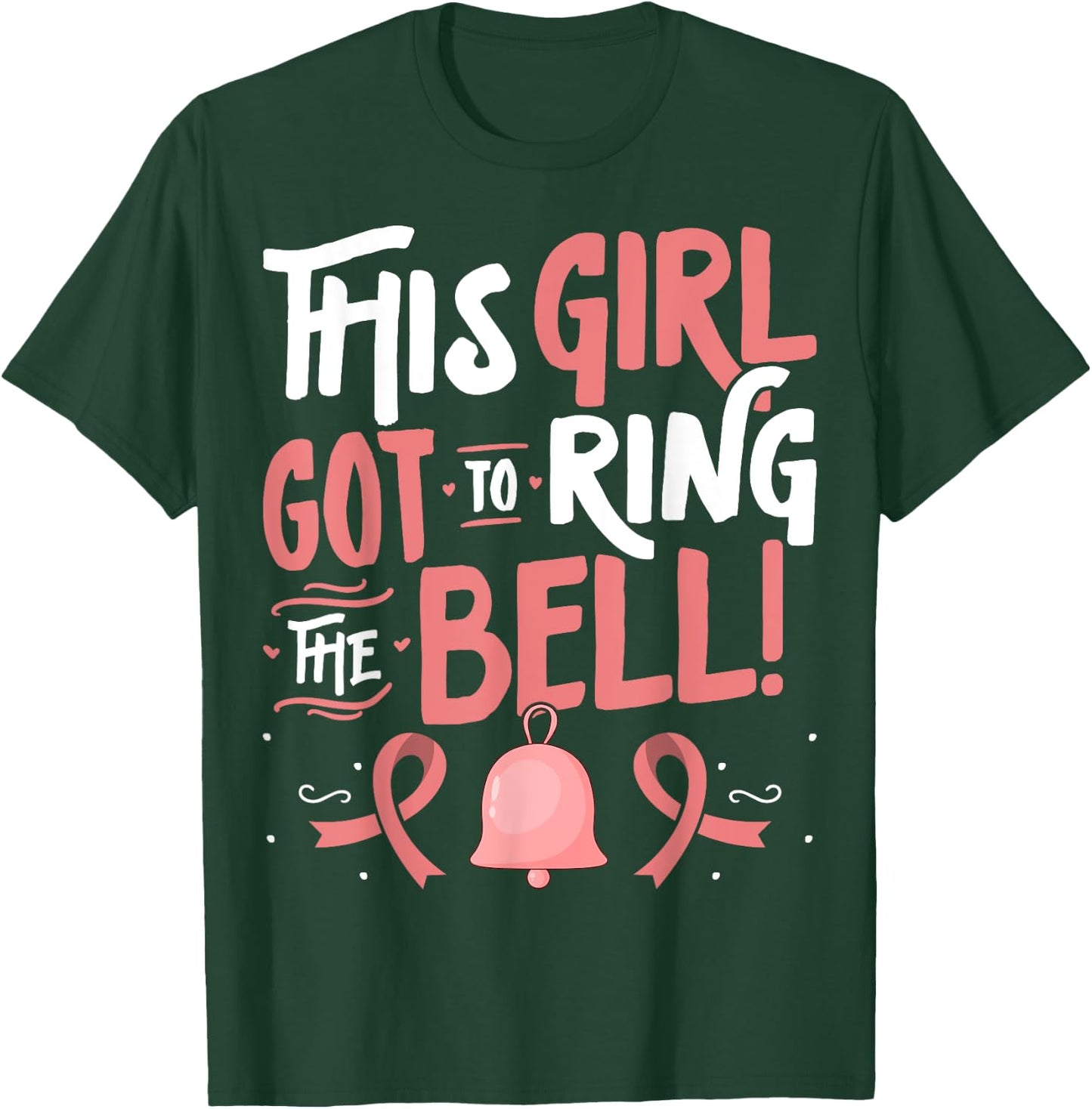 Breast Cancer Awareness - This Girl Got to Ring the Bell T-Shirt - T-Shirt | Forest