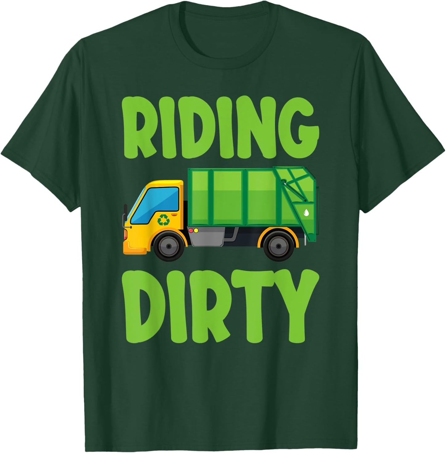 Recycling Trash Garbage Truck Kids Men Riding Dirty Vehicle T-Shirt - T-Shirt | Forest