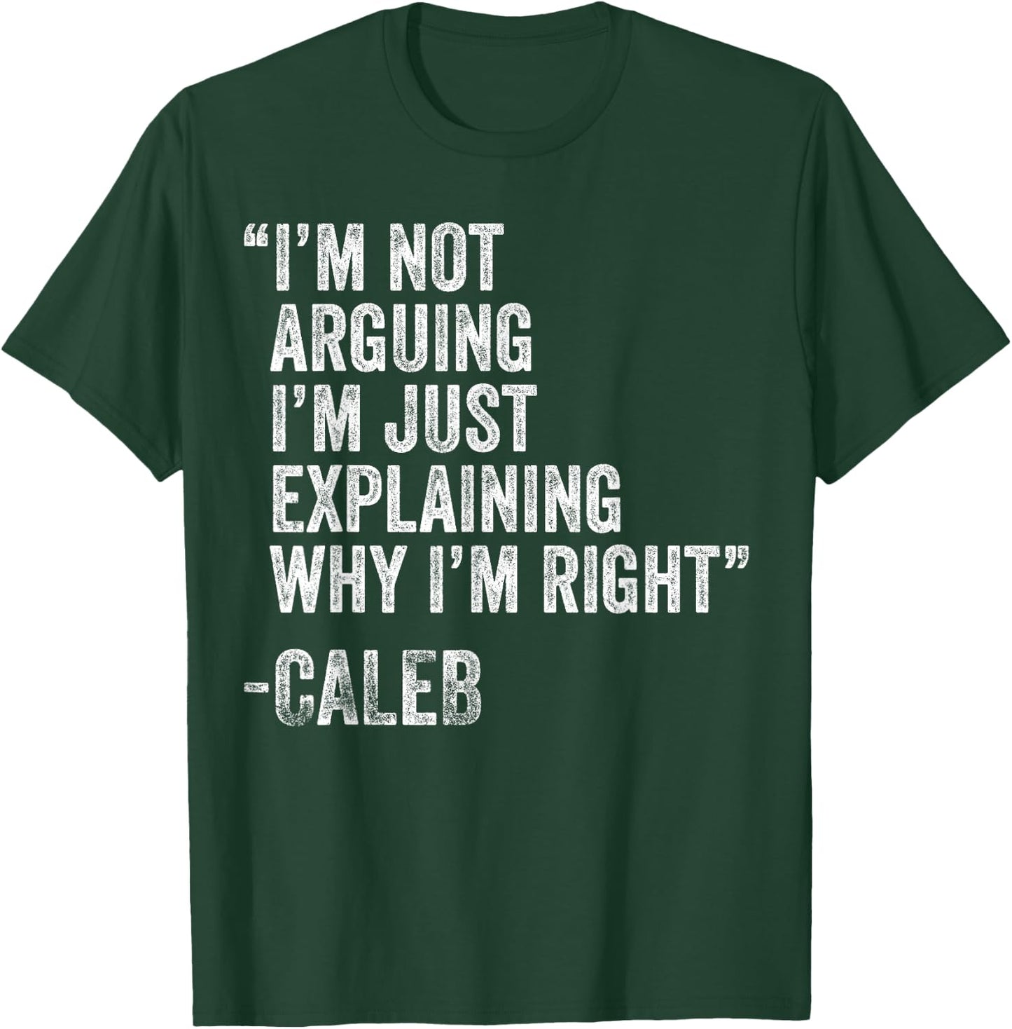 CALEB Quote Funny Birthday Custom Name Idea Engineer T-Shirt - T-Shirt | Forest