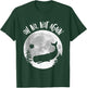 Oh No Not Again Funny Whale and Petunia Awsome T-Shirt - T-Shirt | Forest