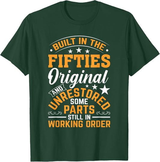 Built in The Fifties Built in The 50s Birthday T-Shirt - T-Shirt | Forest