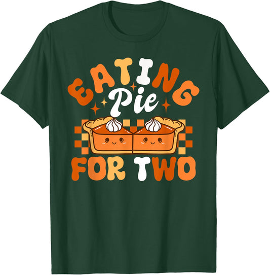 Eating Pie For Two Thanksgiving Pregnancy Announcement T-Shirt - T-Shirt | Forest