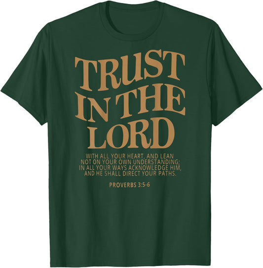 Trust In The Lord Christian Religious Faith Jesus Women's Christian T-Shirt - T-Shirt | Forest
