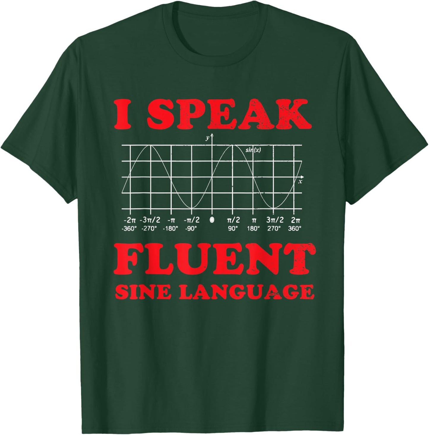 Funny Math Teacher Trigonometry Sine Wave Trig Calculus Joke Women T-Shirt - T-Shirt | Forest