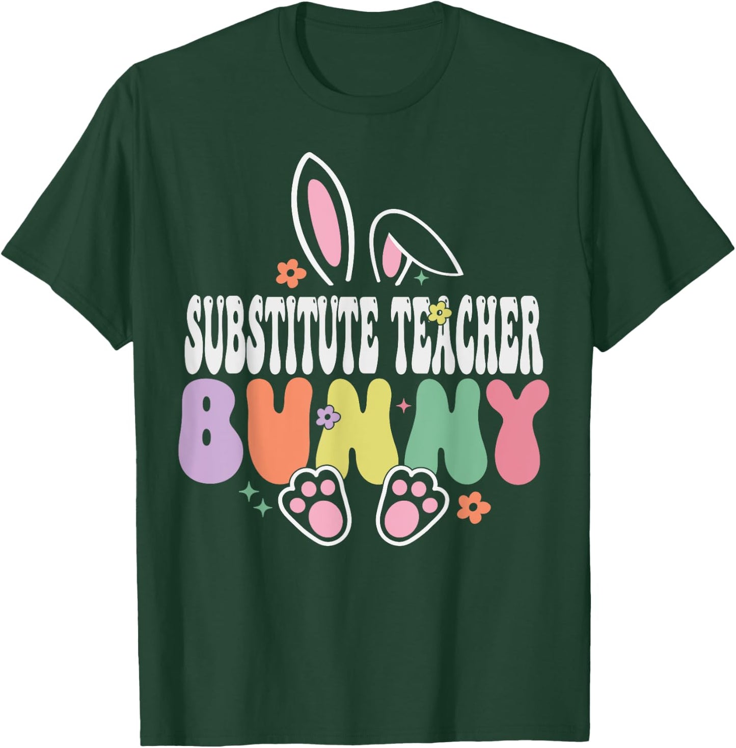 Substitute Teacher Bunny Easter Day Groovy Family Matching T-Shirt - T-Shirt | Forest