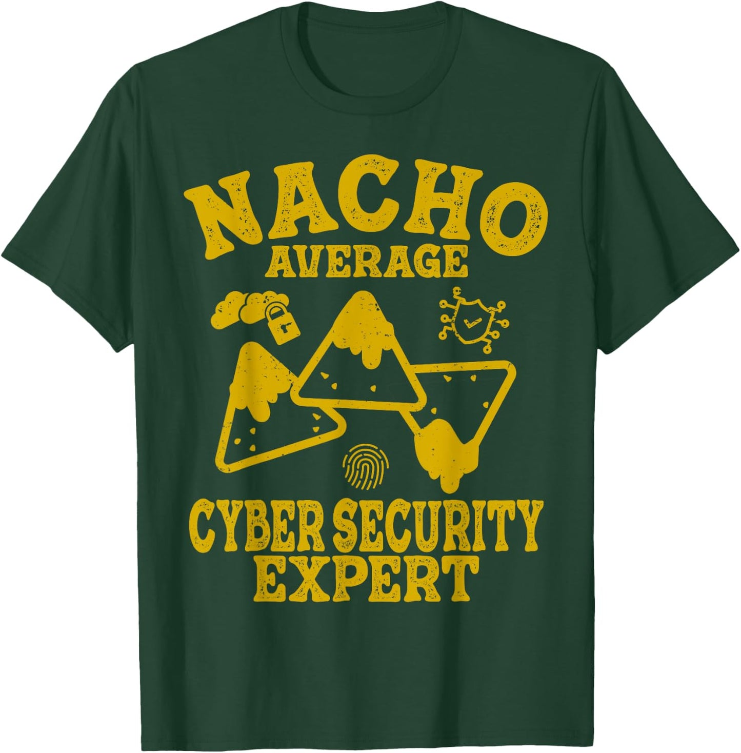 Funny cyber security Cybersecurity not your nacho average T-Shirt - T-Shirt | Forest