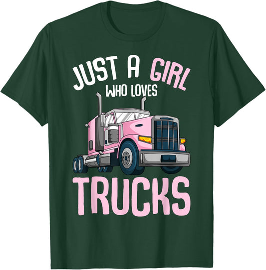 Just A Girl Who Loves Trucks Semi Truck Trucker Kids Girls T-Shirt - T-Shirt | Forest