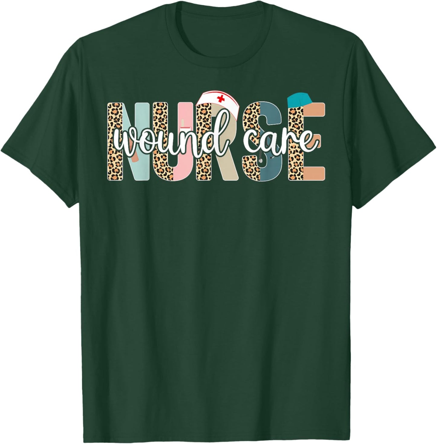 Wound Care Nurse T-Shirt - T-Shirt | Forest