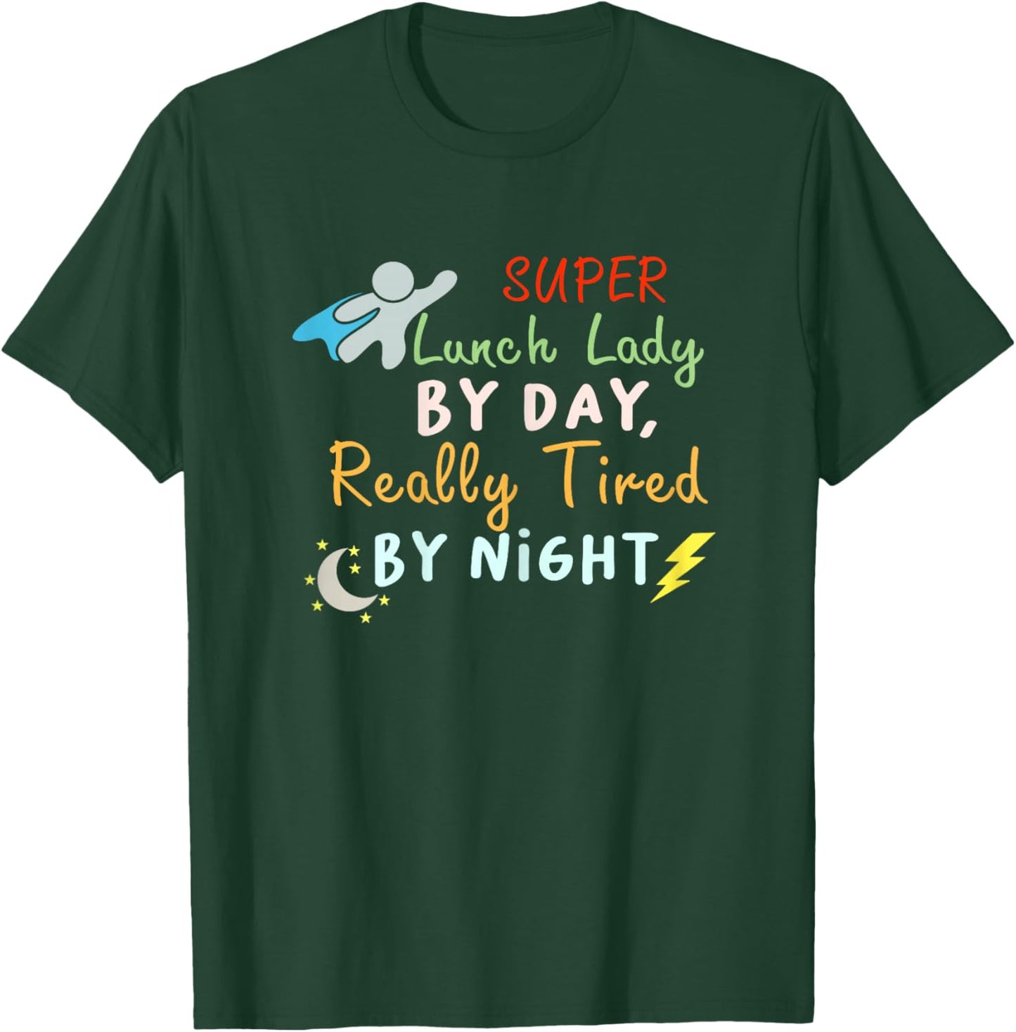 Funny Lunch Lady Cafeteria Worker Life Funny Lunch Ladies T-Shirt - T-Shirt | Forest