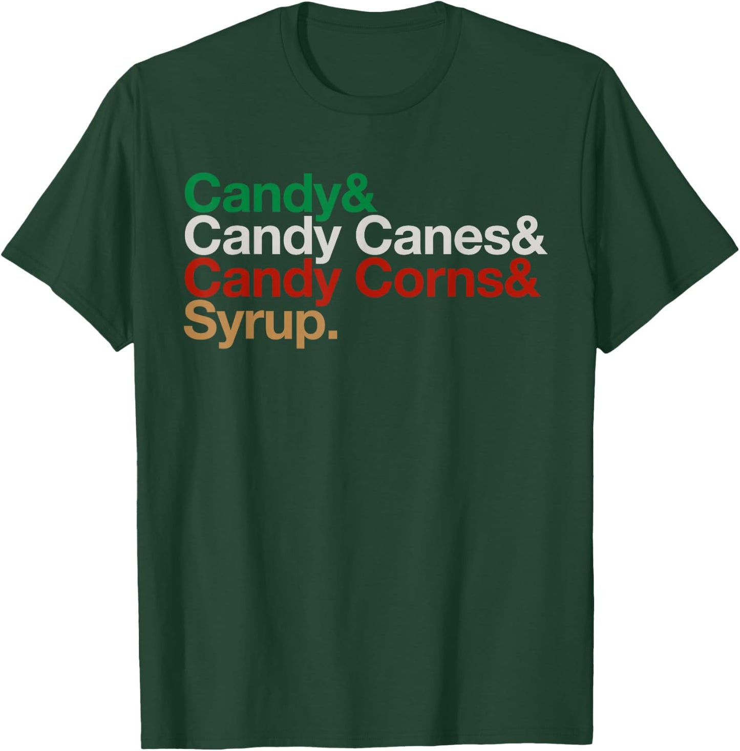 Funny Elf Xmas Food Groups List Candy Canes Corns & Syrup T-Shirt - T-Shirt | Forest