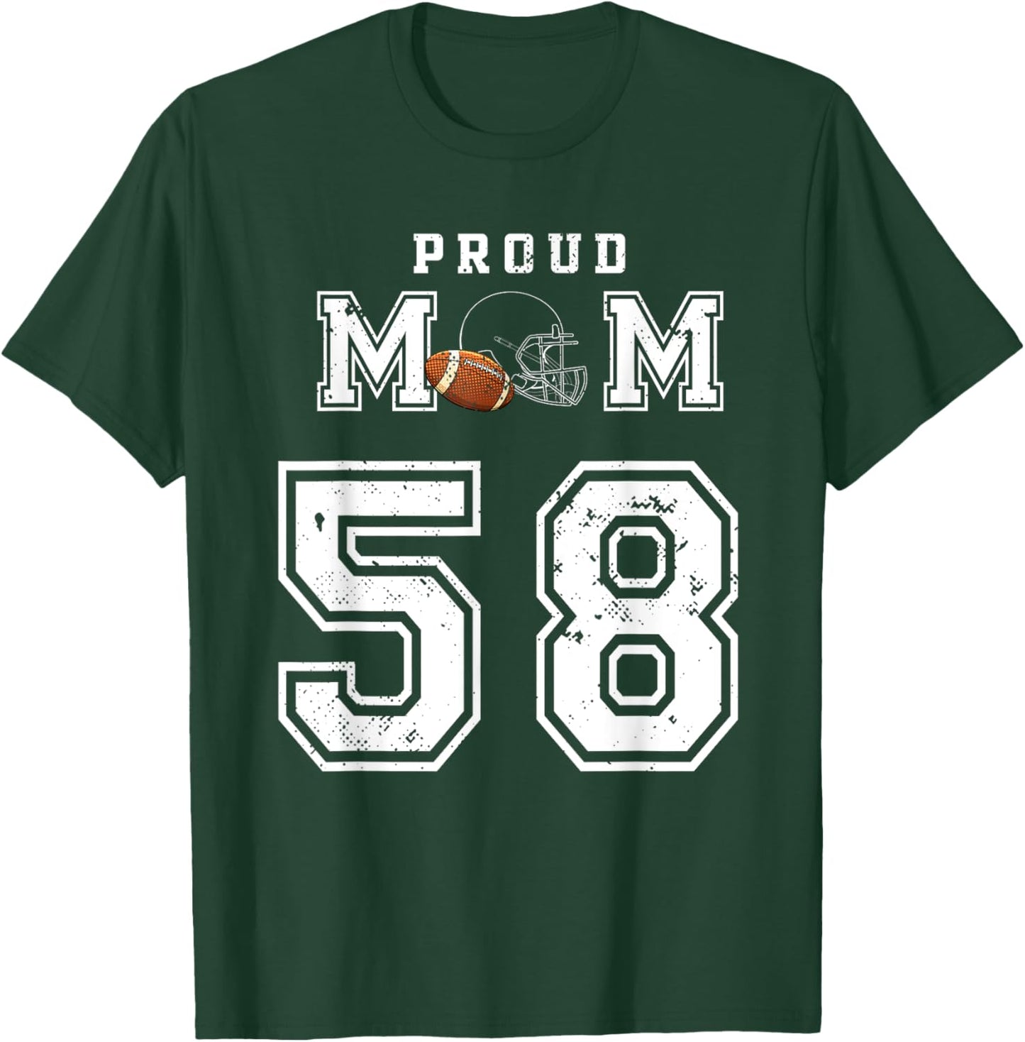 Custom Proud Football Mom Number 58 Personalized T-Shirt - T-Shirt | Forest