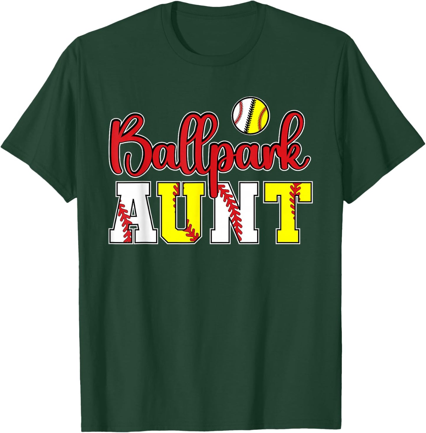 Ballpark Aunt Softball Baseball Aunt T-Shirt - T-Shirt | Forest