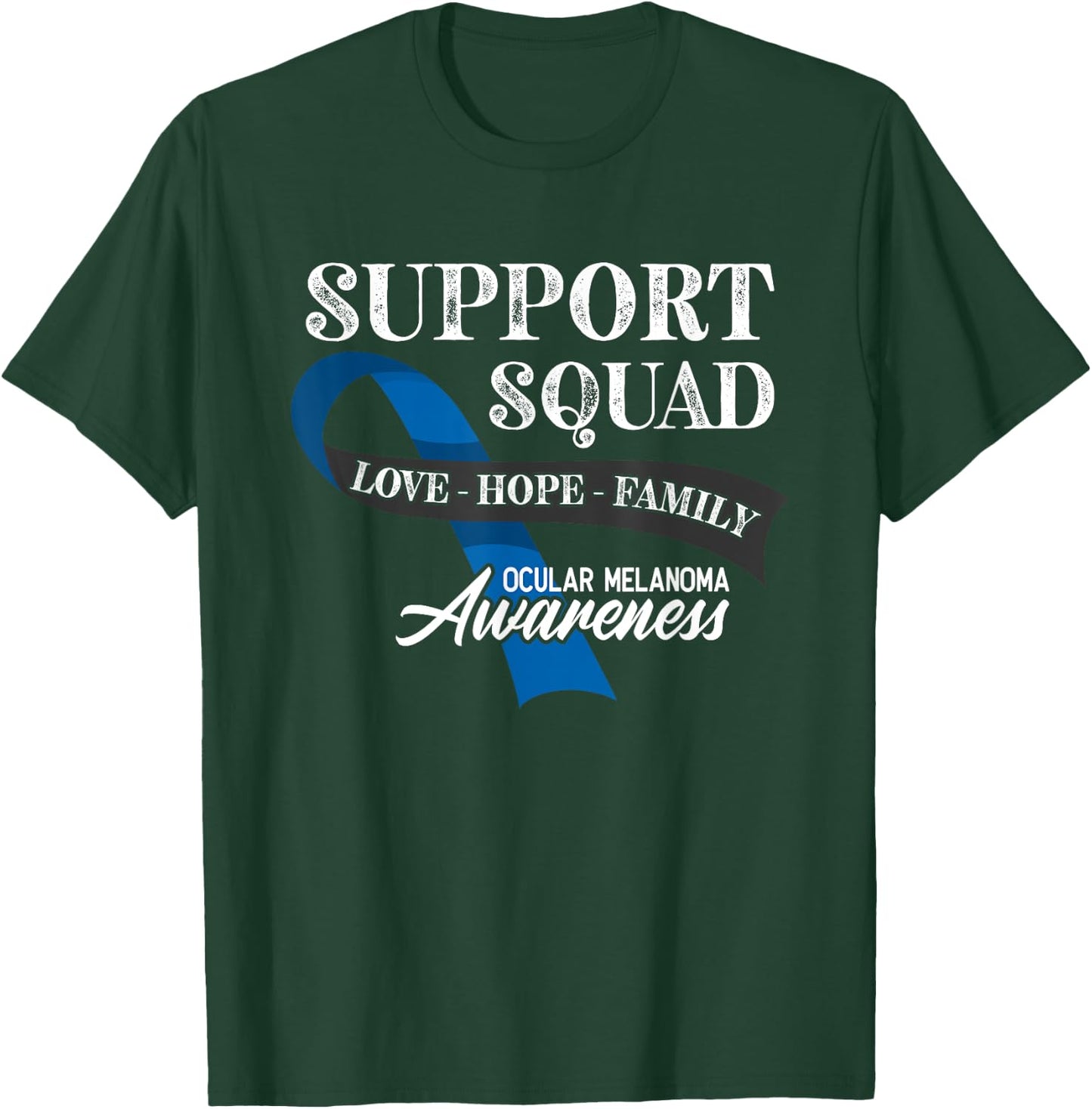 Support Awareness Squad I Eye Cancer & Ocular Melanoma T-Shirt - T-Shirt | Forest