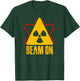 Beam On Radiation Therapy Rad Tech Week Xray Radiologists T-Shirt - T-Shirt | Forest
