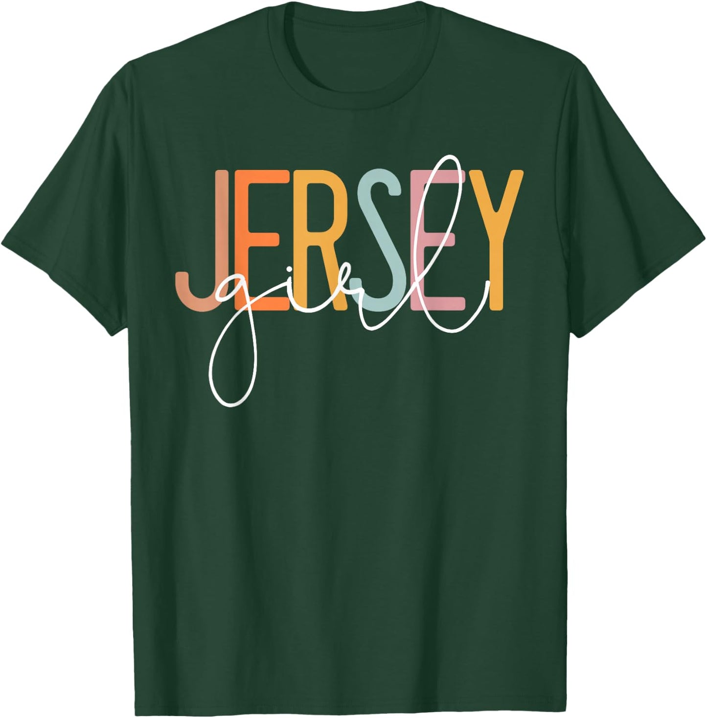 Jersey Girl Proud New Jersey Woman New Jersey Girl T-Shirt - T-Shirt | Forest