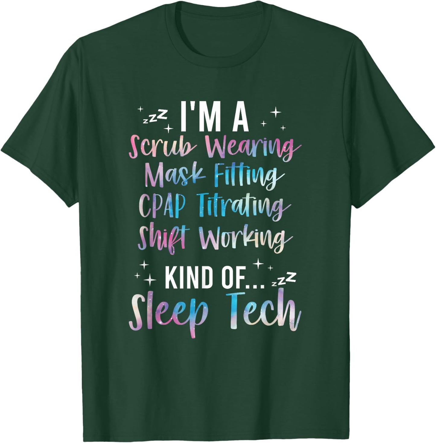 I'm A Sleep Tech Definition Sleep Technologist T-Shirt - T-Shirt | Forest