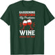 Gardening Solves Most Of My Problems Wine Solves The Rest T-Shirt - T-Shirt | Forest