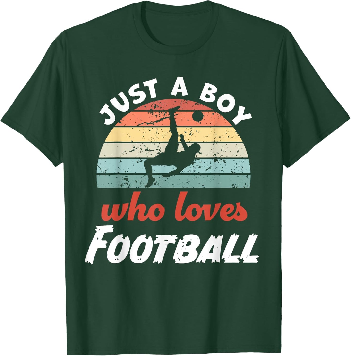 Just A Boy Who Loves Football Kids Football Boys T-Shirt - T-Shirt | Forest
