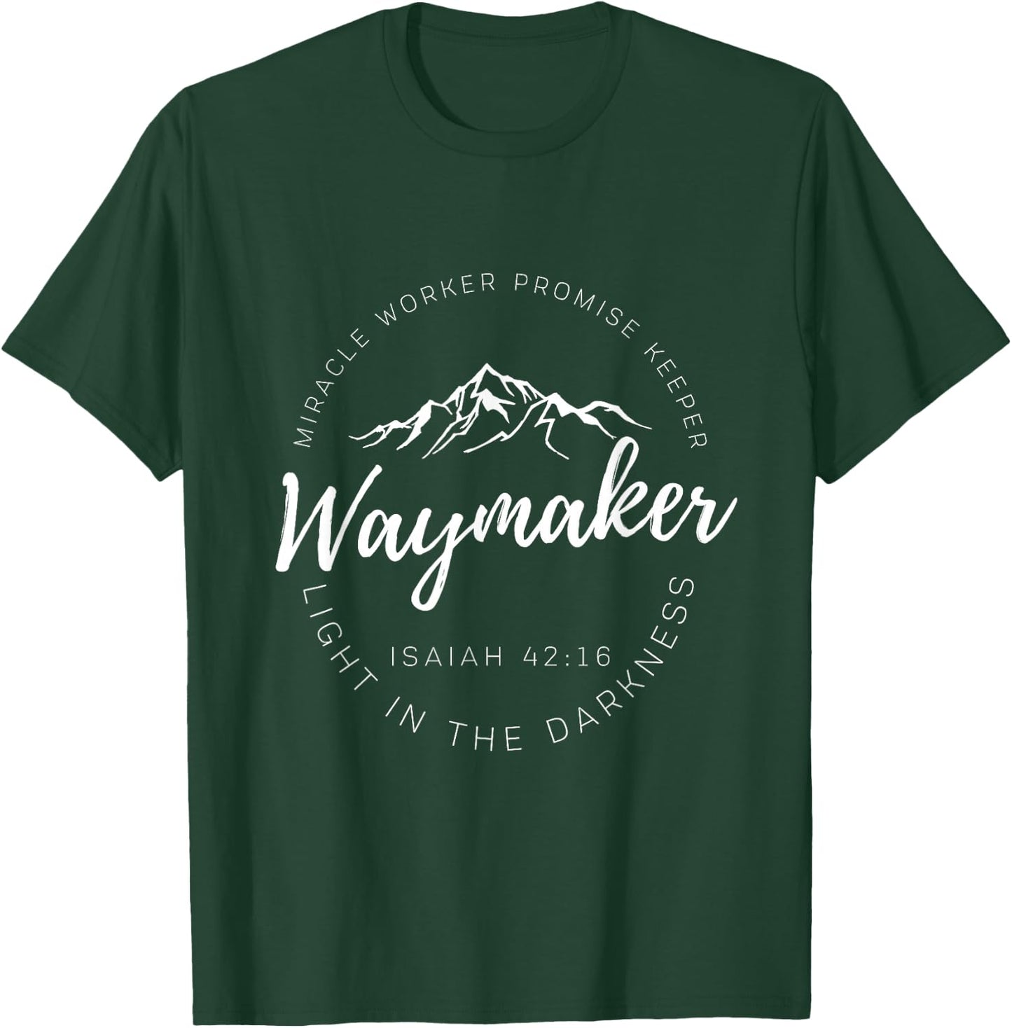 Way Maker Waymaker Miracle Worker Promise Keeper Christian T-Shirt - T-Shirt | Forest