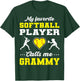 My Favorite Softball Player Calls Me Grammy Mother's Day T-Shirt - T-Shirt | Forest