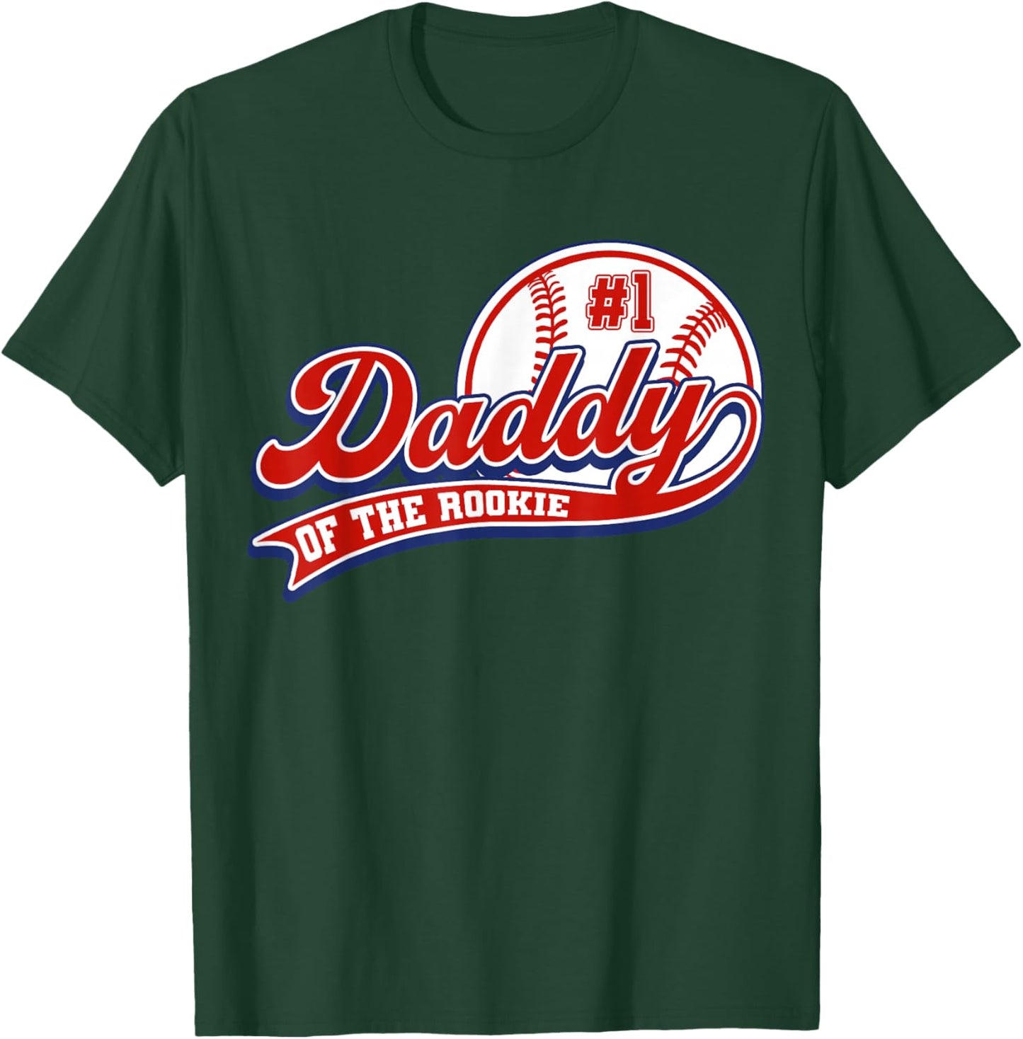 Daddy of Rookie of Year 1st Birthday Baseball Father Sport T-Shirt - T-Shirt | Forest