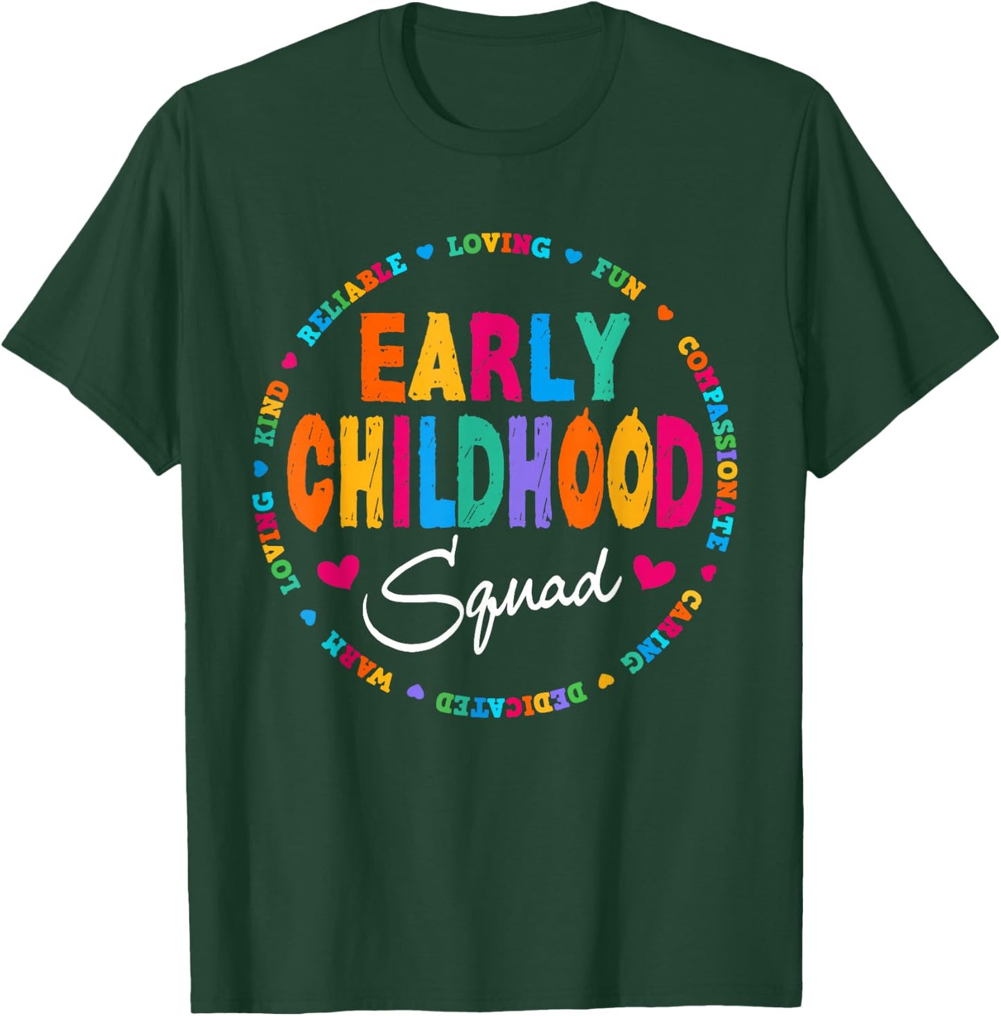 Teacher Early Childhood Squad T-Shirt - T-Shirt | Forest