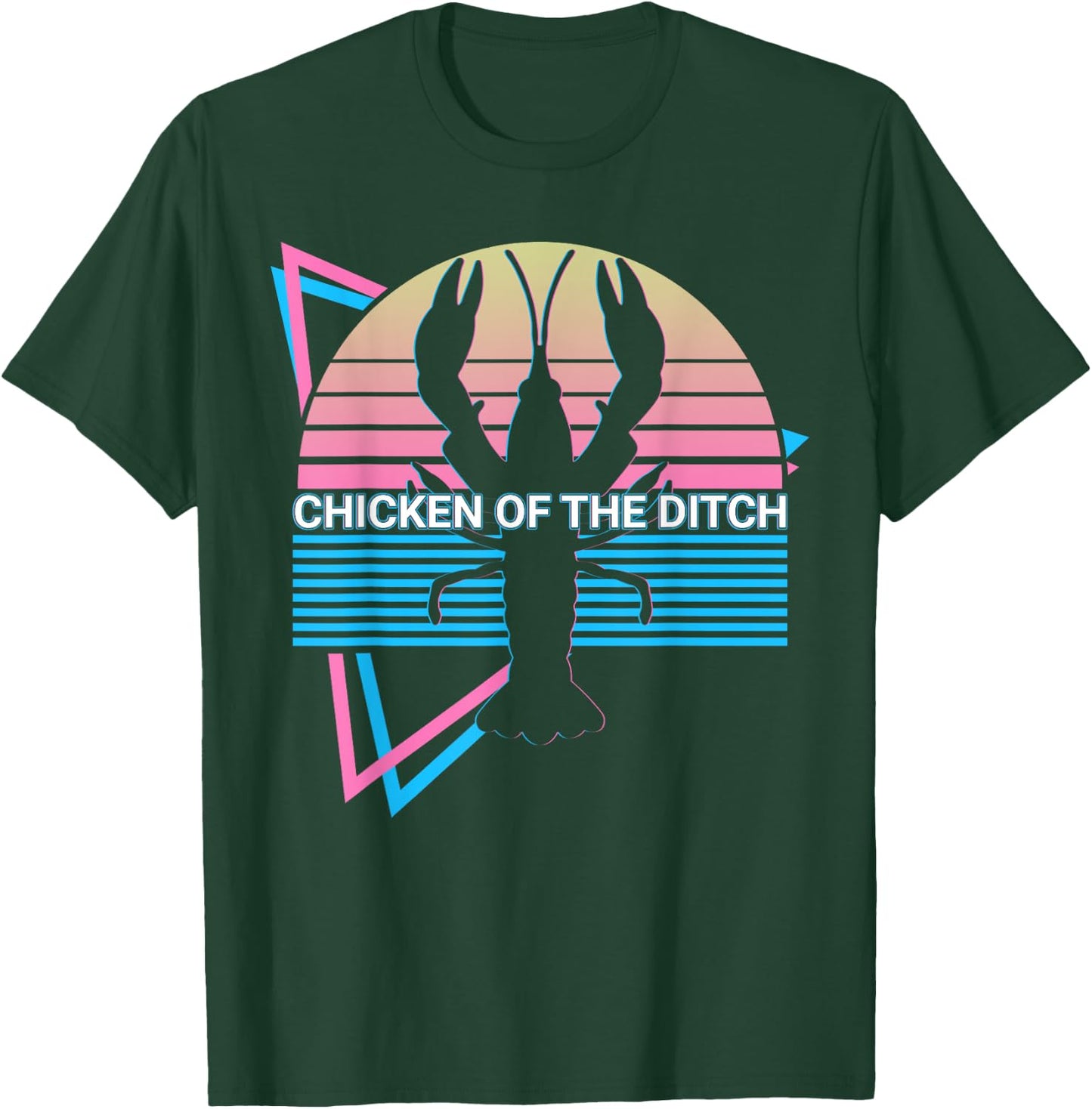 Funny Crawfish Crayfish Retro Chicken Of The Ditch T-Shirt - T-Shirt | Forest