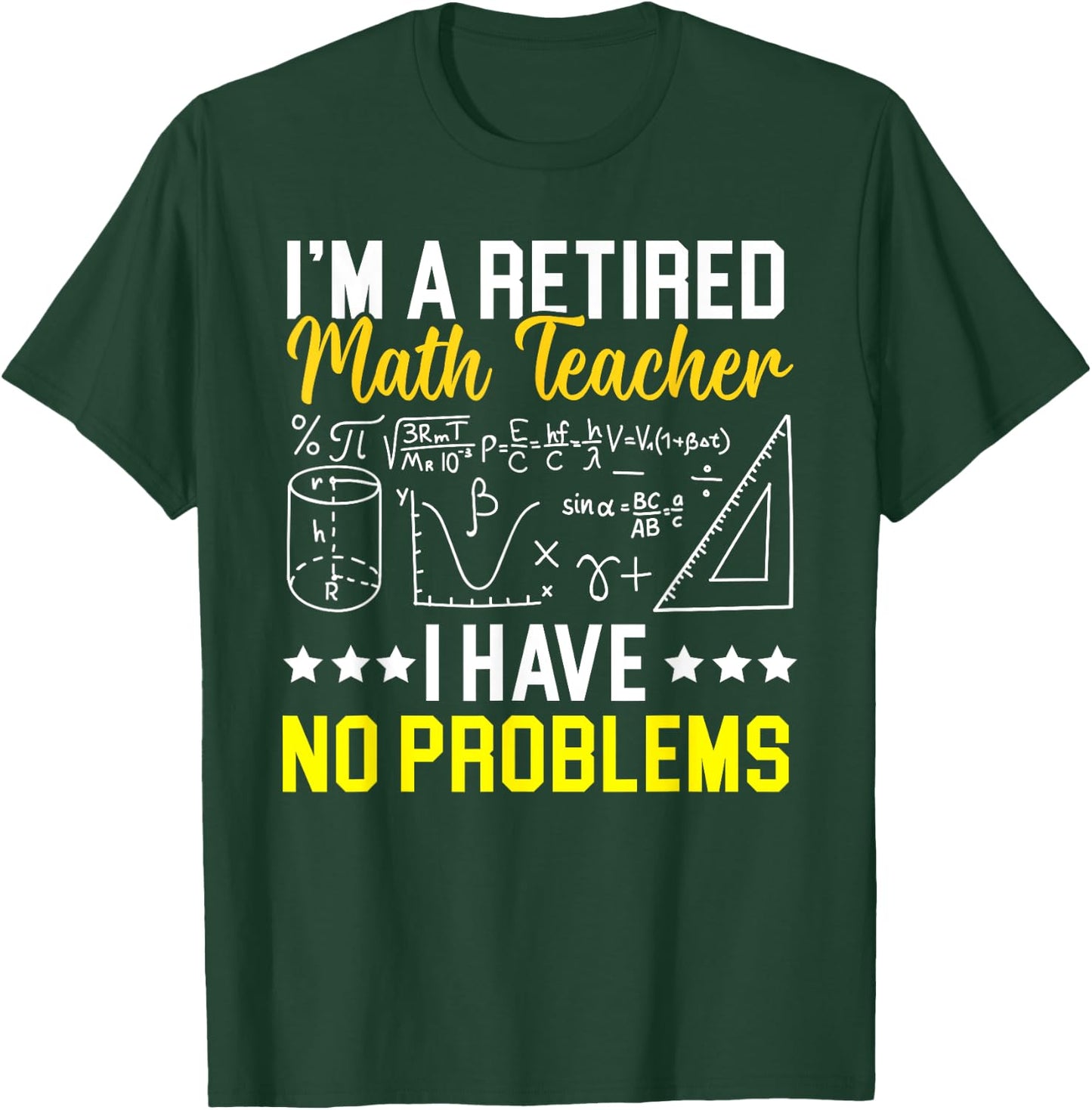 Retired Math Teacher Mathematics Educator Retirement T-Shirt - T-Shirt | Forest